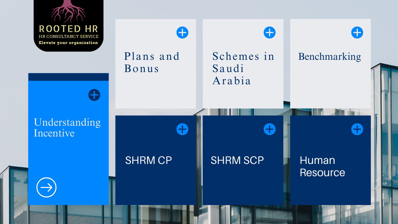 Understanding Incentive In Rooted Hr